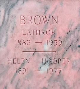 Grabstein von Helen Hooper und Lantham Brown