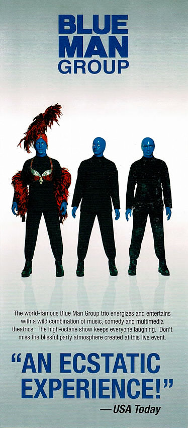 Karten für die Blue Man Group sind für europäische Verhältnisse teuer.