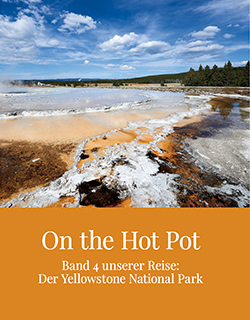 On the Hot Pot - der Yellowstone National Park